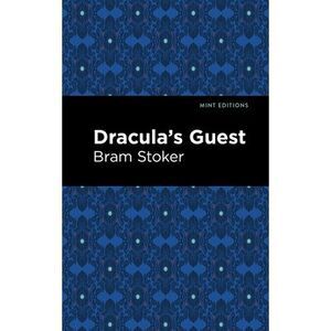 Dracula's Guest -- Bram Stoker